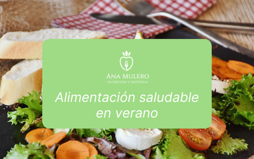 Alimentación saludable en verano