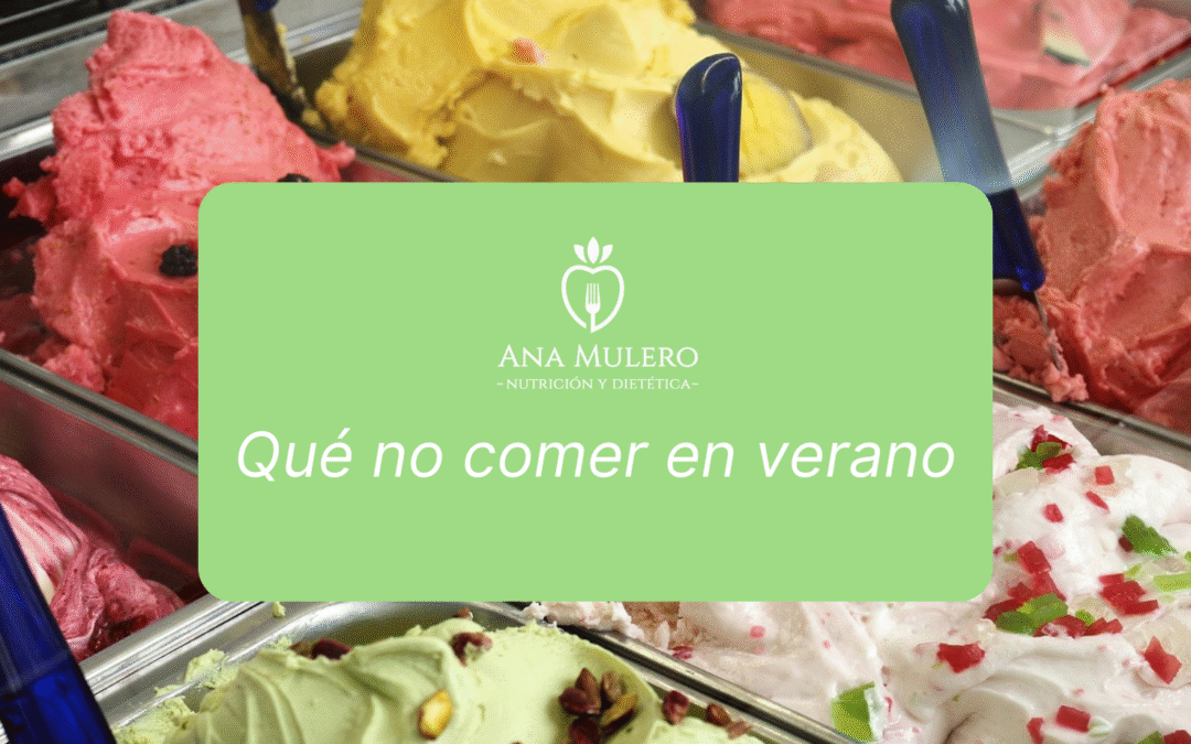 Qué no comer en verano
